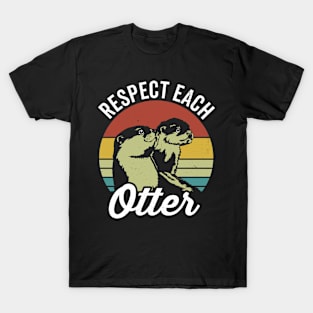 Respect each otter T-Shirt